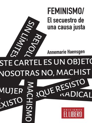 cover image of Feminismo. El secuestro de una causa justa